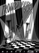 Trombadour Rag by Goodman S K for Trombone Section w/ Band