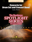 Concerto For Drum Set & Concert Band by Neeck Larry for Drum Set w/ Band