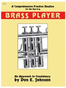 Comprehensive Practice Routine For The Aspiring Brass Player by Johnson Don E for Trumpet Method