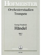 Orchesterstudien Trompete Volume 1 by Handel George Frideric for Trumpet Orchestral Excerpt (Vol 1)