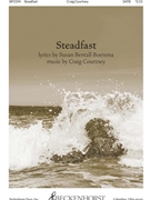Steadfast by Courtney Craig for SATB and Piano