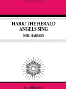 Hark the Herald Angels Sing by Harmon Neil for SATB and Piano