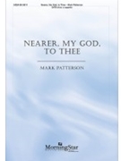 Nearer My God To Thee by Mason Lowell - Patterson Mark - for SATB a cappella