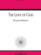 Love of God by Kornelis Benjamin for SATB and Piano