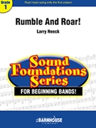 Rumble and Roar by Neeck Larry for Concert Band