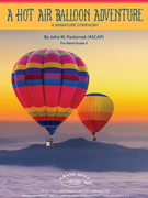 A Hot Air Balloown Adventure by Pasternak John for Concert Band