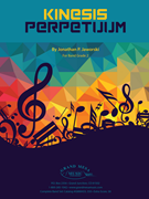 Kinesis Perpetuum by Jaworski Jonathan for Concert Band