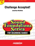 Challenge Accepted by McBride Jonathan for Concert Band