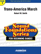 Trans-America March by Smith Robert W for Concert March