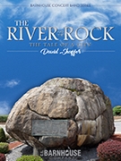 The River and the Rock The Tale of a City by Shaffer David for Concert Band