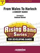From Wales to Harlech by - Glover Andrew - for Concert March