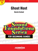 Ghost Host by Eveland Dennis for Concert Band