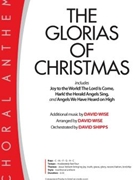 Glorias of Christmas by Various - Wise David - for SATB and Piano