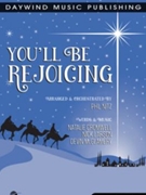You'll Be Rejoicing by Cromwell Larson and McGlamery - Nitz Phil - for SATB and Piano