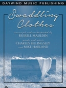 Swaddling Clothes by Billingsley and Harlan - Mauldin Russell - for SATB and Piano