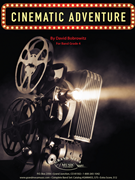 Cinematic Adventure by Bobrowitz David for Concert Band