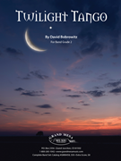Twilight Tango by Bobrowitz David for Concert Band