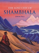 Lost City of Shambhala by Bell Jeremy for Concert Band