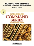 Nordic Adventure by Fenske Katheryn for Concert Band