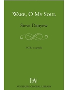 Wake O My Soul