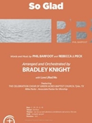 So Glad with Love Lifted Me by Barfoot and Peck - Knight Bradley - for SATB and Piano
