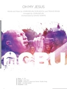 Oh My Jesus by Bolin Koch Ryan - Bolin John - for Stereo Accompaniment CD