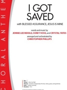 I Got Saved with Blessed Assurance Jesus Is Mine by Riddle Voss Yates and Knapp - Phillips Christopher - Fanny J Crosfor Stereo Accompaniment CD