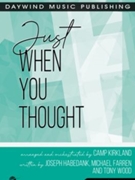 Just When You Thought by Farren Habedank and Haun - Duren Cliff - for Stereo Accompaniment CD