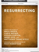 Resurrecting by Brock Brown Furtick Joye Ntele - Robertson Nick - for SATB and Piano