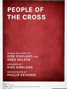 People of the Cross by Kirkland and Nelson - Kirkland Kirk - for SATB and Piano