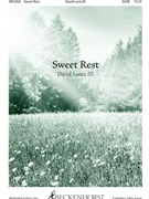 Sweet Rest by Lantz David Sanford Fillmore Bennett for SATB and Piano