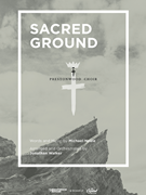 Sacred Ground by Neale Michael - Walker Jonathan - for SATB and Piano