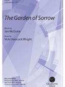 Garden of Sorrow by McGuire/Wright for SATB