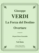 La Forza del Destino Overture by Verdi Giuseppe - Balm Neil - for 10 Brass