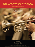 Trumpets in Motion by Bobrowitz David for Trumpet Section w/ Band