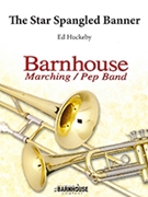 Star Spangled Banner by - Huckeby Ed - for Marching Band