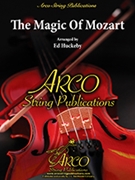The Magic Of Mozart by Mozart Wolfgang Amadeus - Huckeby Ed - for String Orchestra