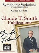 Symphonic Variations For Orchestra by Smith Claude T for Full Orchestra