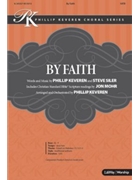 By Faith by Keveren and Siler - Keveren Phillip - for SATB