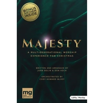 Majesty - A Worship Experience for Christmas by Bolin and Koch for SATB and Piano