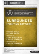 Surrounded (Fight My Battles) by Smith Alyssa - Hooper and Keveren - for SATB and Piano