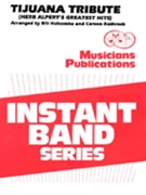 Tijuana Tribute by - Holcombe Bill - for Concert Band