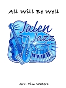 All Will Be Well by Waters Tim for Jazz Ensemble