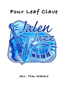 Four Leaf Clave by Waters Tim for Jazz Ensemble (Latin)
