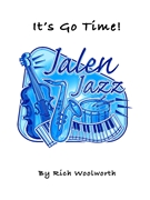 It's Go Time! by Woolworth Rich for Jazz Ensemble (Jazz Blues and Swing)