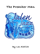 The Preacher Man by Aldrich Les for Jazz Ensemble (Jazz Blues and Swing)
