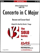 Concerto in C Major by Fasch Johann Friedrich - Yeago Charles T - for Bassoon w/ Band