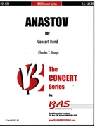 Anastov by Yeago Charles for Concert Band