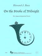 On the Stroke of Midnight by Buss Howard for French Horn