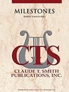 Milestones by Langenfeld Robert for Concert Band